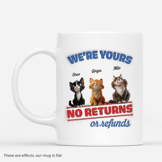 7045MUS1 3d printing effect im yours no returns mug custom christmas gifts for cat lovers 7045MTLAD_1