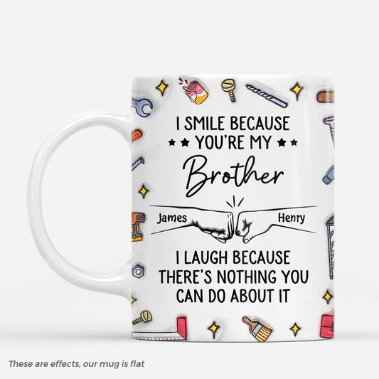 7340MUS1 3d printing effect i smile because youre my brother_ mug customized gifts for brother 7340M
