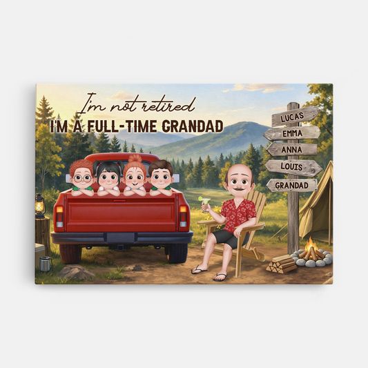 8160CUK1 personalised im not retired im a full time grandadgranny canvas 8160csxwa