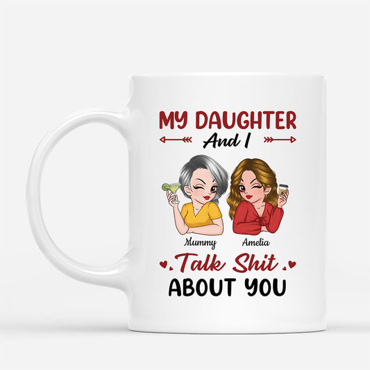 8243MUK1 personalised my daughter and i talk shit about you mug for mumgranny 8243mnvta_1