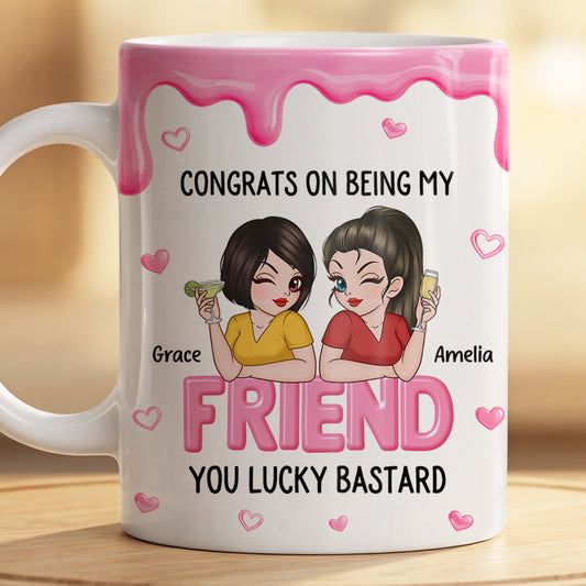 8402MUK2 3d printing effect personalised congrats on being my sister mug for sisterfriend 8402m8dne