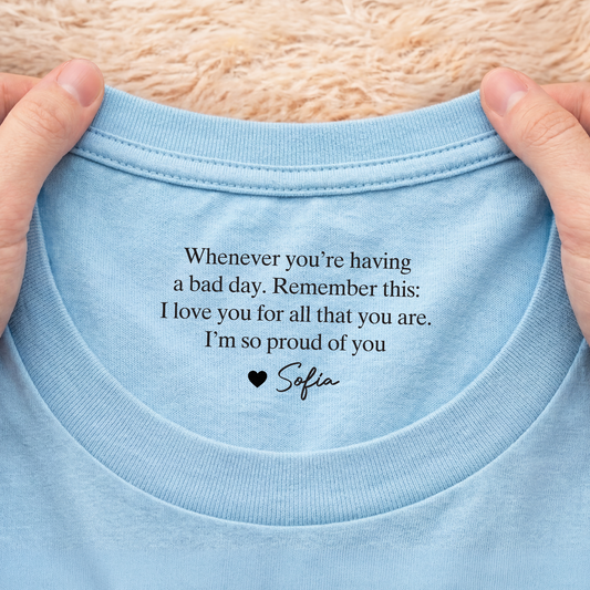 8954AUK2 personalised ill always be here for you inner neck print shirt for himher 8954aaseca