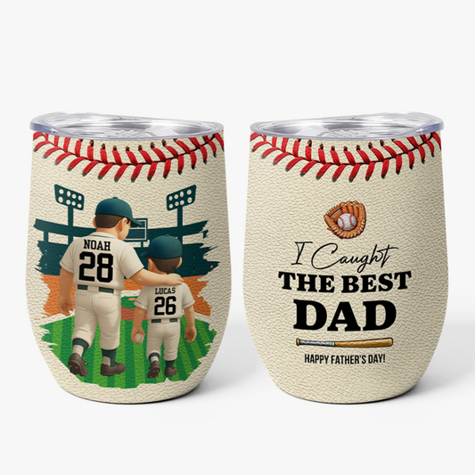 9230TUK1 3d printing effect personalised i caught the best dad baseball tumbler 12oz for dadgrandad 9230tndbb