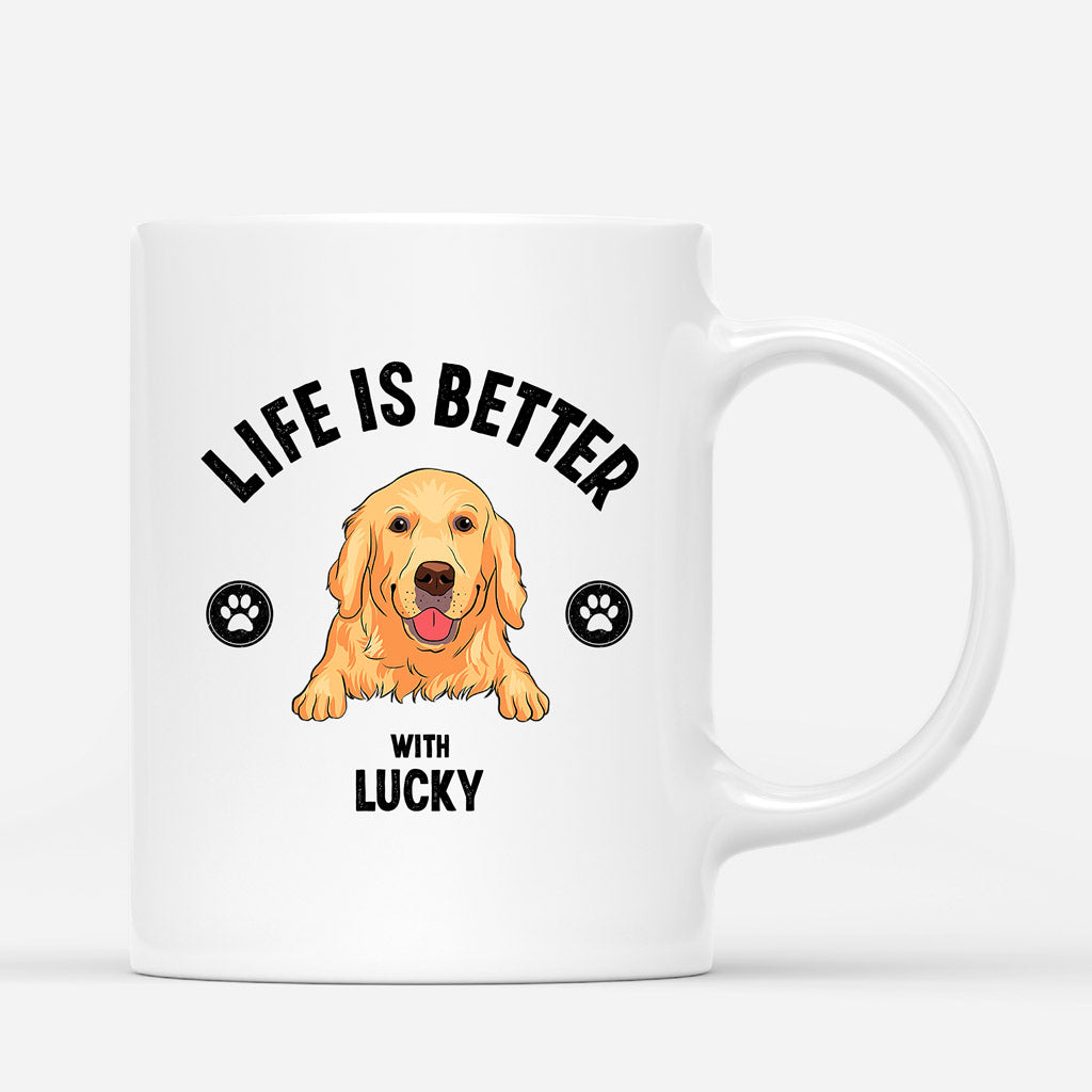Life Is Better With - Personalized Gifts | Mug for Dog Lovers
