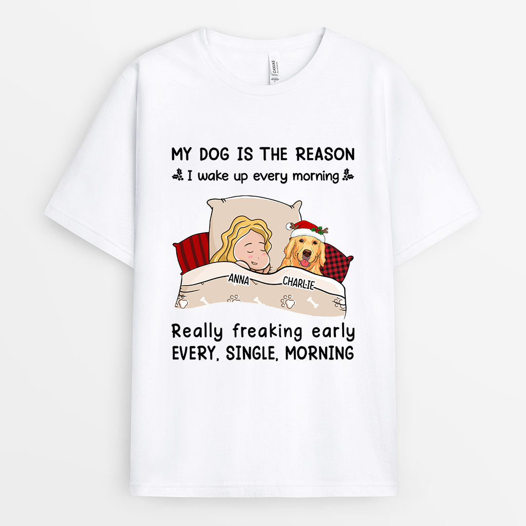 My Dog Is The Reason I Wake Up - Personalised Gifts | T-shirts for Dog Lovers