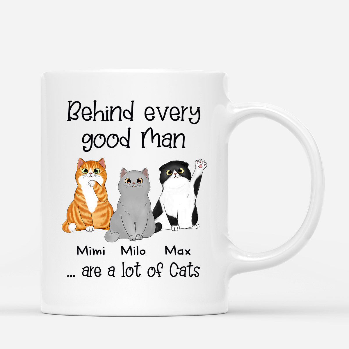 Behind Every Good Man Is A Cat - Personalised Gifts | Mugs for Cat Lovers