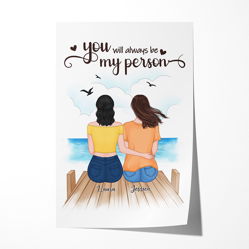 You Will Always Be My Person - Personalised Gifts | Poster for Besties/Best Friends