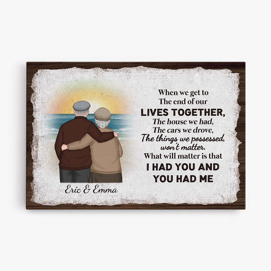 I Had You And You Had Me - Personalised Gifts | Canvas For Old Couples/Lovers
