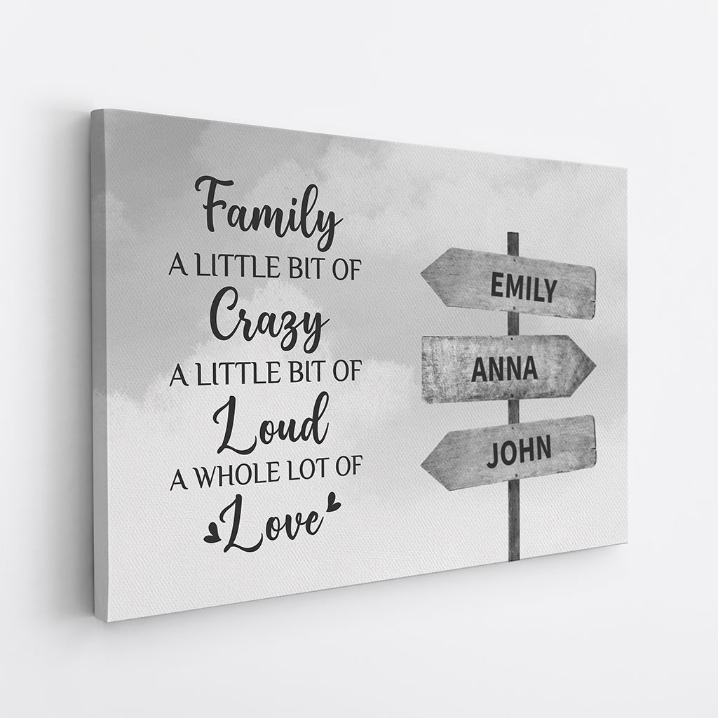 Family A Little Bit of Crazy A Whole Lot of Love - Personalised Gifts | Canvas for Family