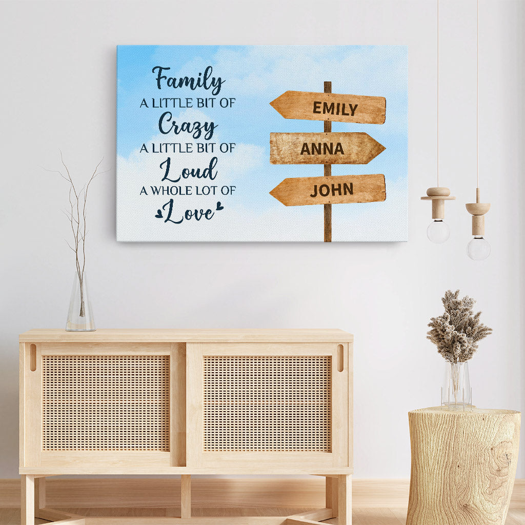Family A Little Bit of Crazy A Whole Lot of Love - Personalised Gifts | Canvas for Family