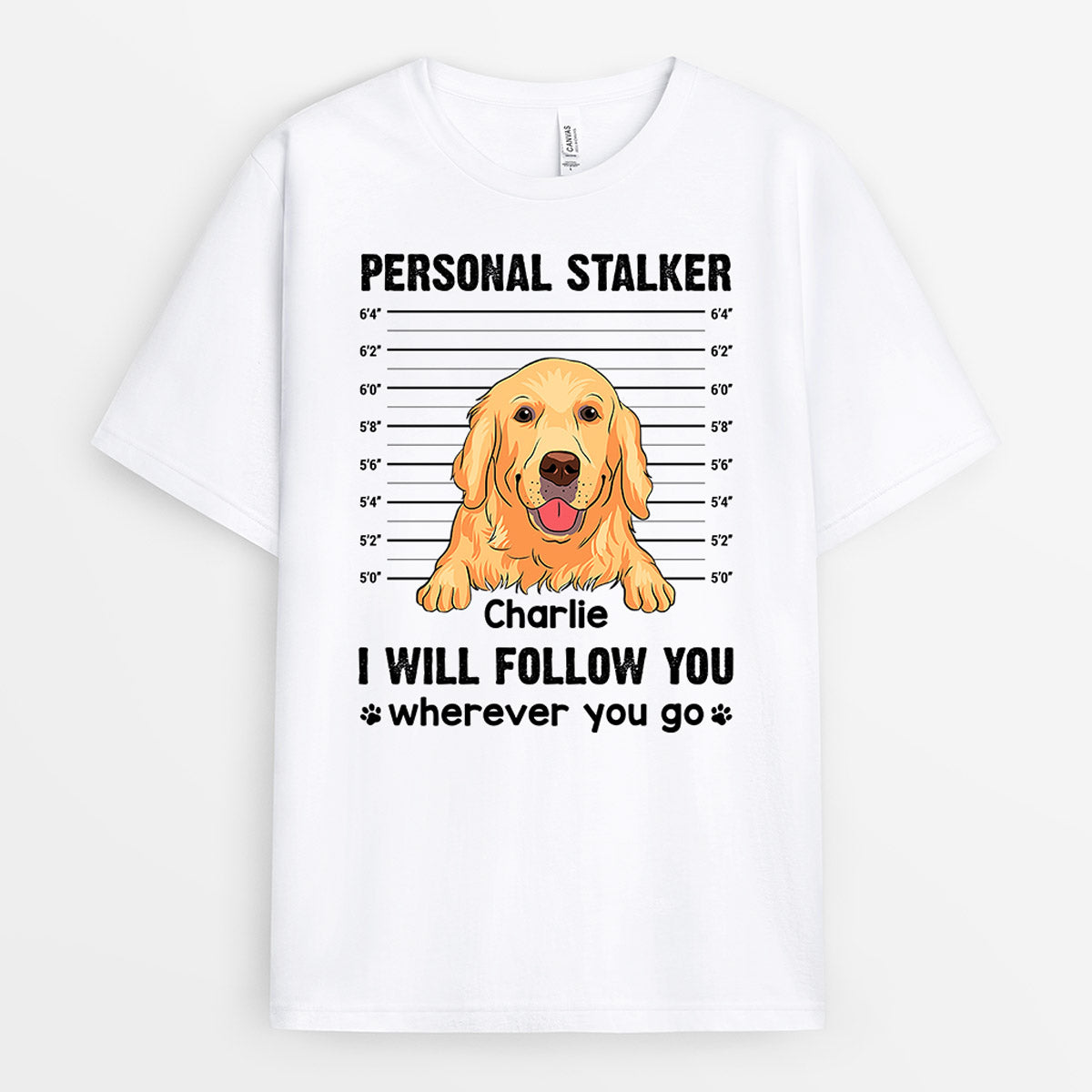 Dog Will Follow You - Personalised Gifts | T-shirts for Dog Lovers