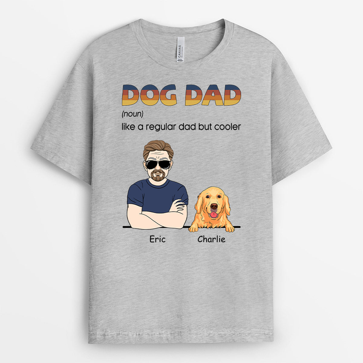 Regular Dad, Cooler Dog Dad - Personalised Gifts | T-shirts for Dog Lovers