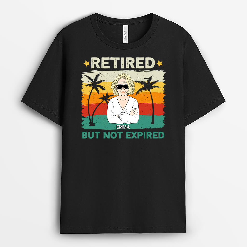 T-shirt Retired But Not Expires - Personalised Gifts | T-shirt for Her
