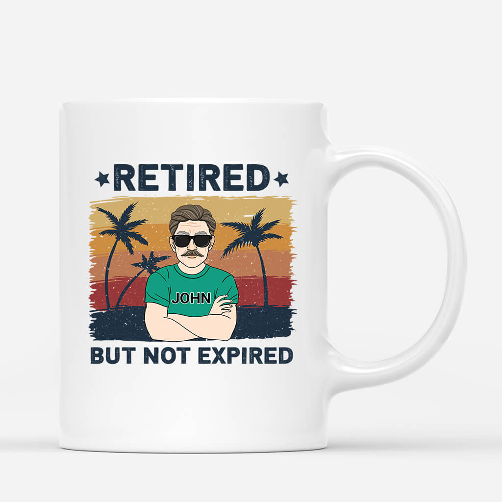 Retired But Not Expired Mugs - Personalised Gift | Mugs for Him