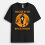 1331AUK1 personalised teacher by day witch by night t shirt