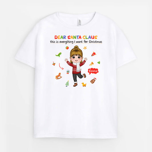 1393AUK1 personalised dear santa claus this is everything i want for christmas t shirt