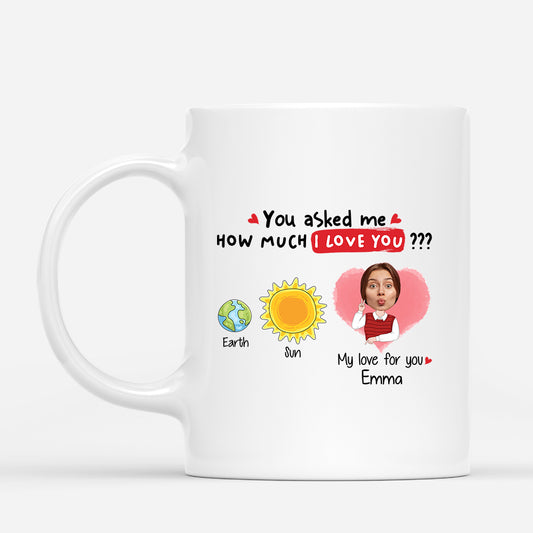 1751MUK1 personalised my love for you is much bigger than the sun mug_bc187fac 5eb1 4533 a276 1aace0b3fc9d