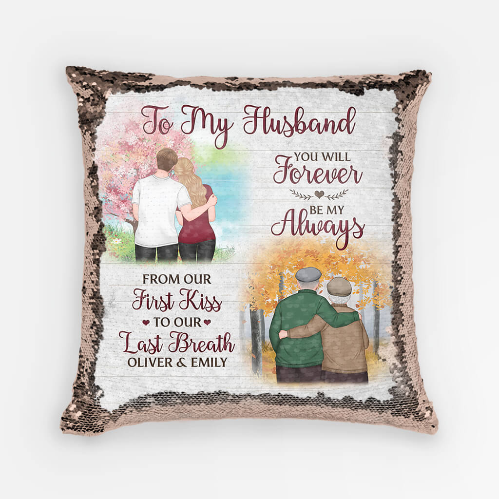 Personalised You Will Be My Always Forever Sequin Pillow