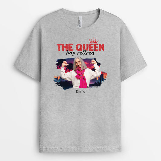 1858AUK2 personalised the queen has retired t shirt_d1e96d31 1e77 4147 a5f9 a64c9dd2c644