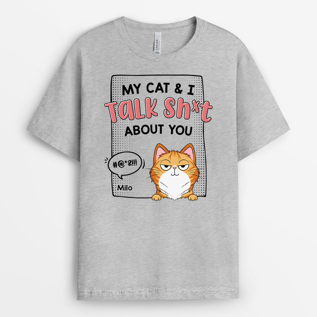 Personalised Best My Cat & I Talk Sh*t About You T-shirt