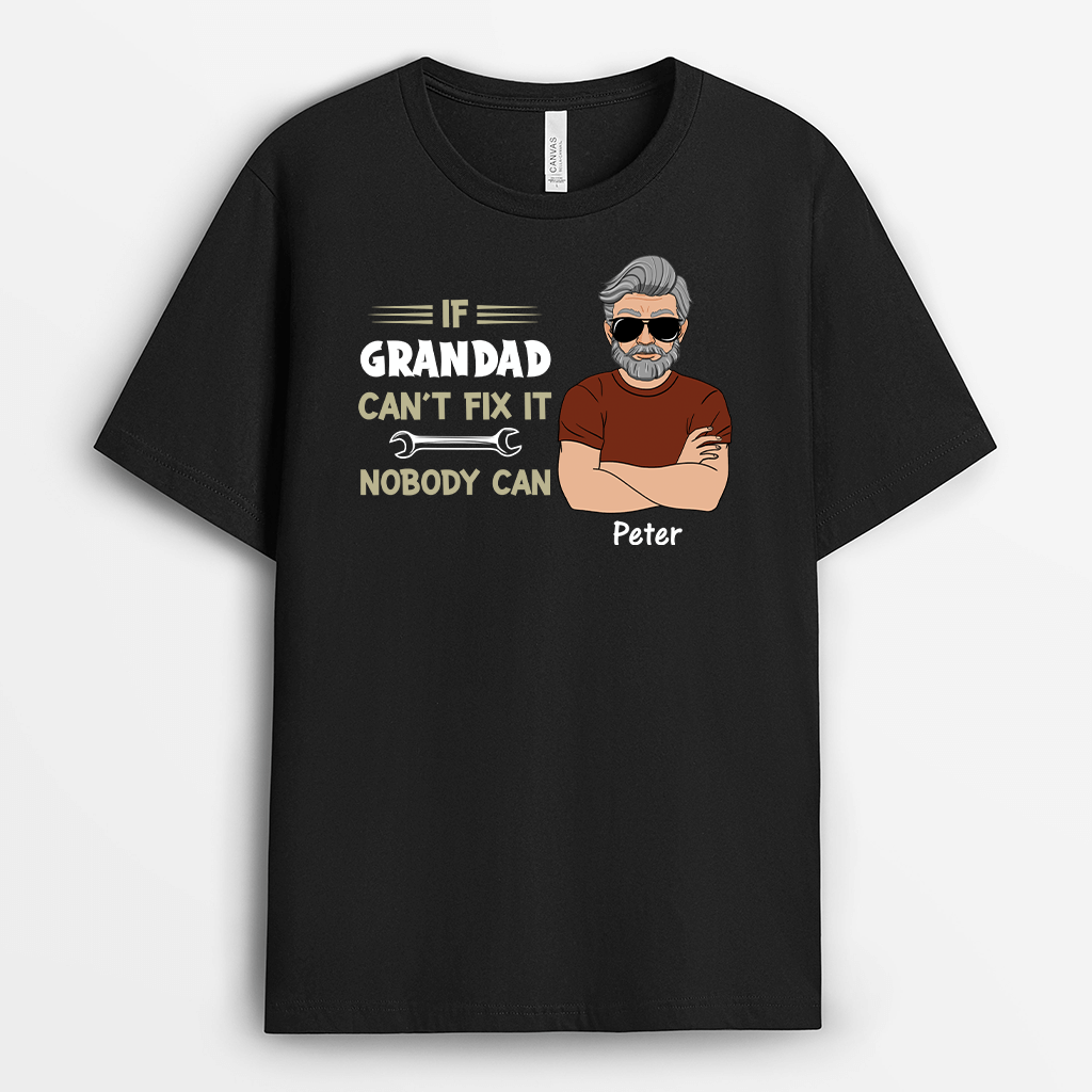 Personalised If Dad Can't Fix IT, Nobody Can T-shirt