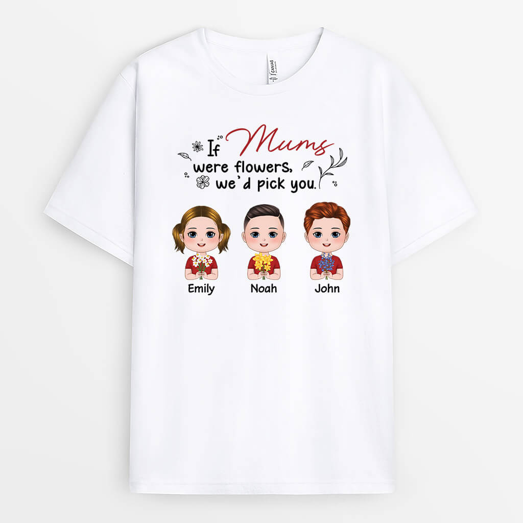 Personalised If Nannies Were Flowers, We'd Pick You T-Shirt