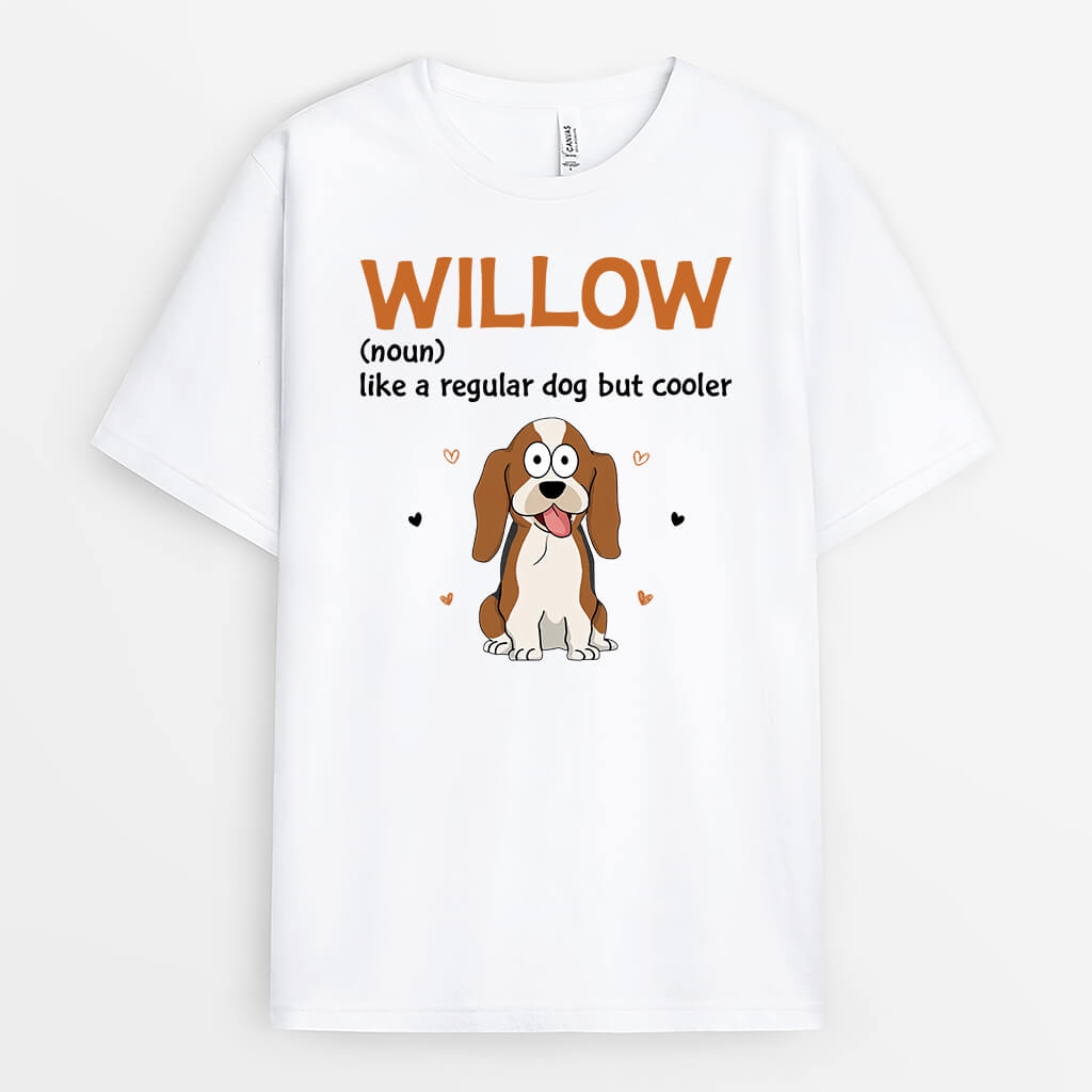 Personalised Like A Regular Dog But Cooler T-Shirt