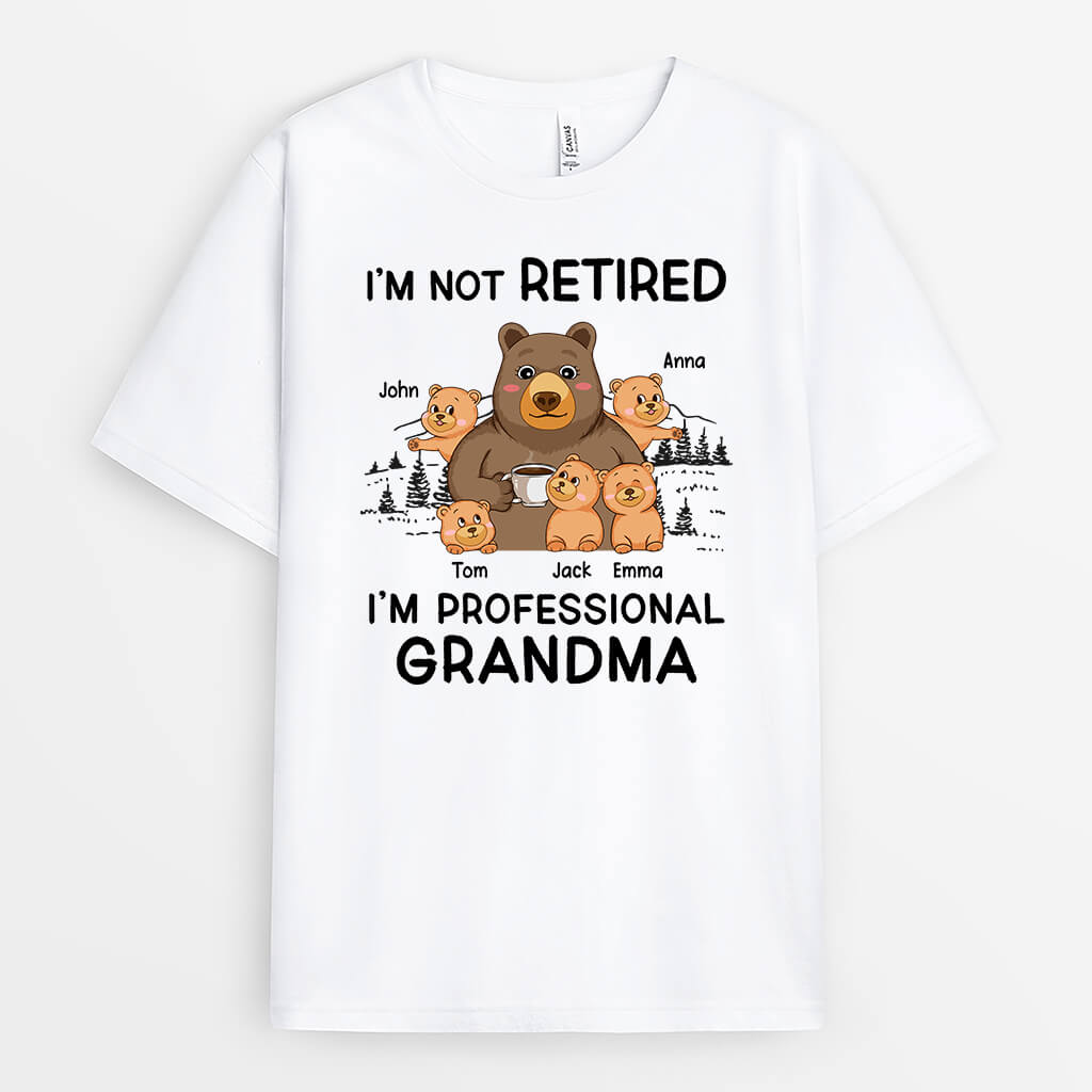 Personalised I'm Not retired, I'm Professional Grandma T-Shirt