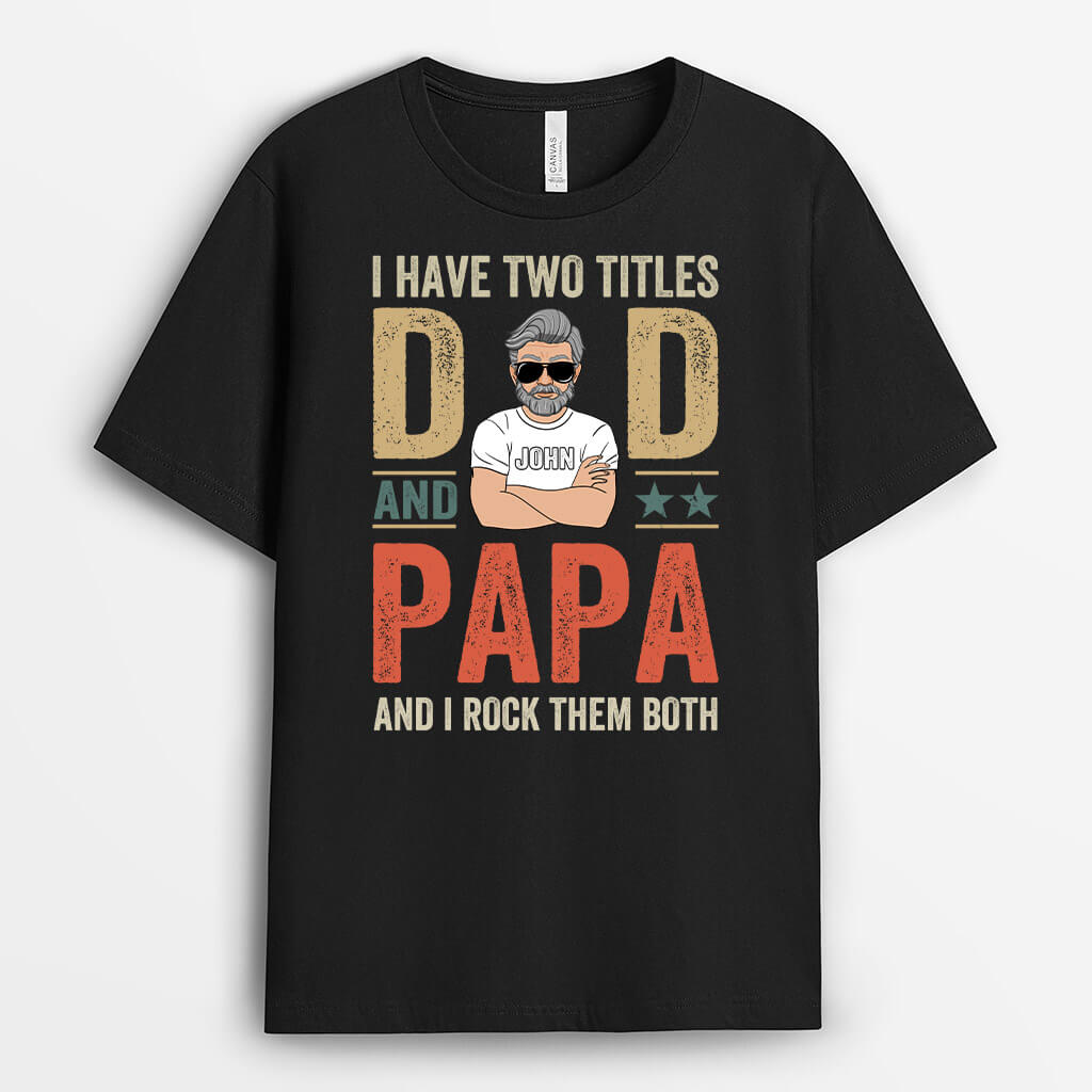 Personalised I Have Two Title And I Rock Them Both T-Shirt