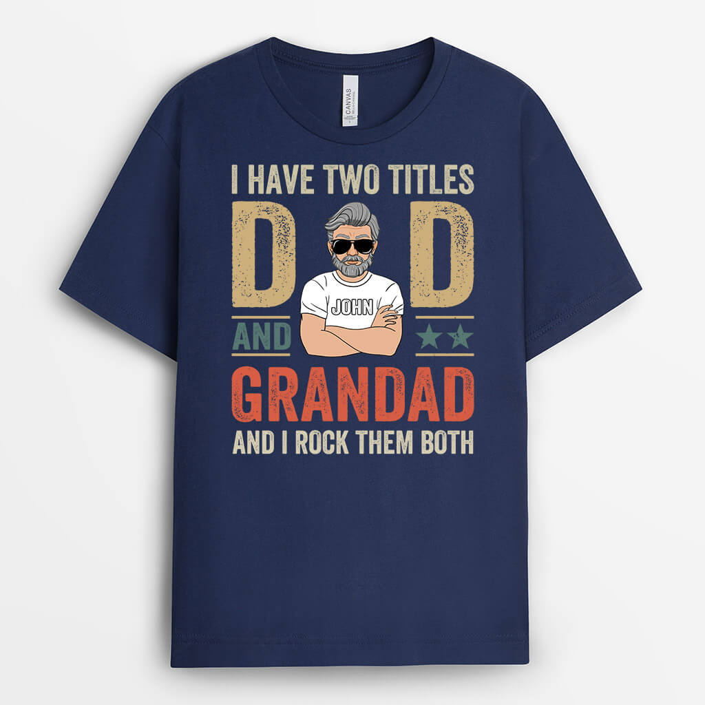 Personalised I Have Two Title And I Rock Them Both T-Shirt