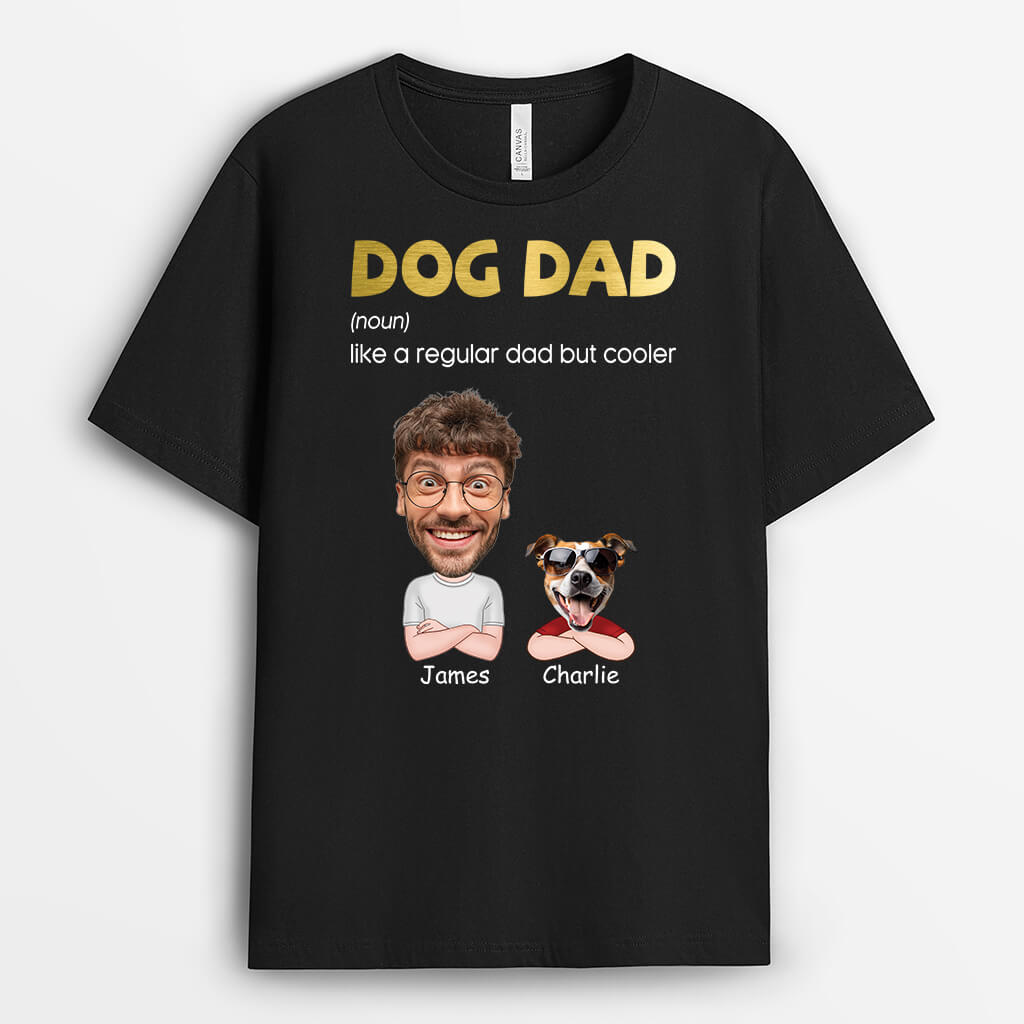 Personalised Dog Mom/Dog Dad Regular But Cooler T-shirt