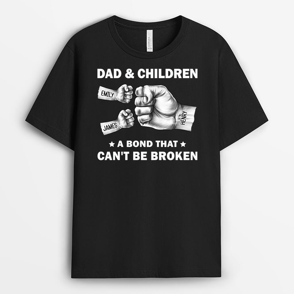 Personalised Dad & Children A Bond That Can't Be Broken T-shirt