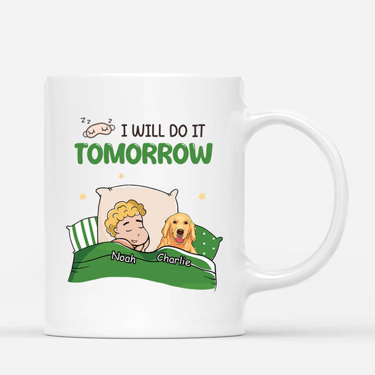 2520MUK1 i will do it tomorrow mug personalised mug for dog lovers