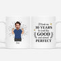 2529MUK1 personalised it took me 30 years to look this good and almost perfect mug