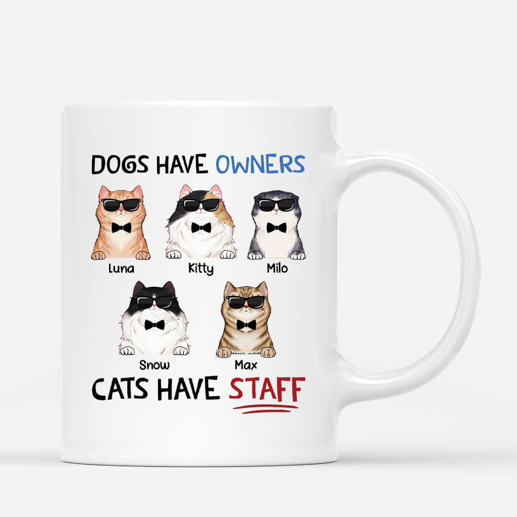 2530MUK2 dogs have owners cats have staff mug personalised mug for pet lovers