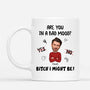 2533MUK1 personalised are you in a bad mood funny mug_e88dda63 8e44 4981 ab06 7e8193403f22