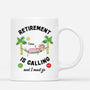 2538MUK1 personalised retirement is calling and i must go her mug