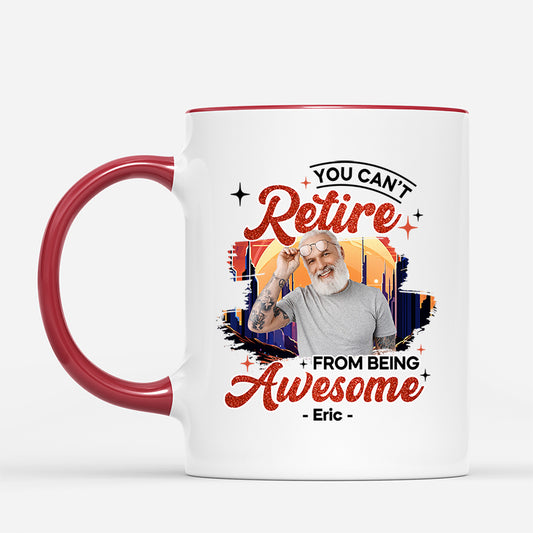 2545MUK2 you cant retire from being awesome mug personalised mug for her