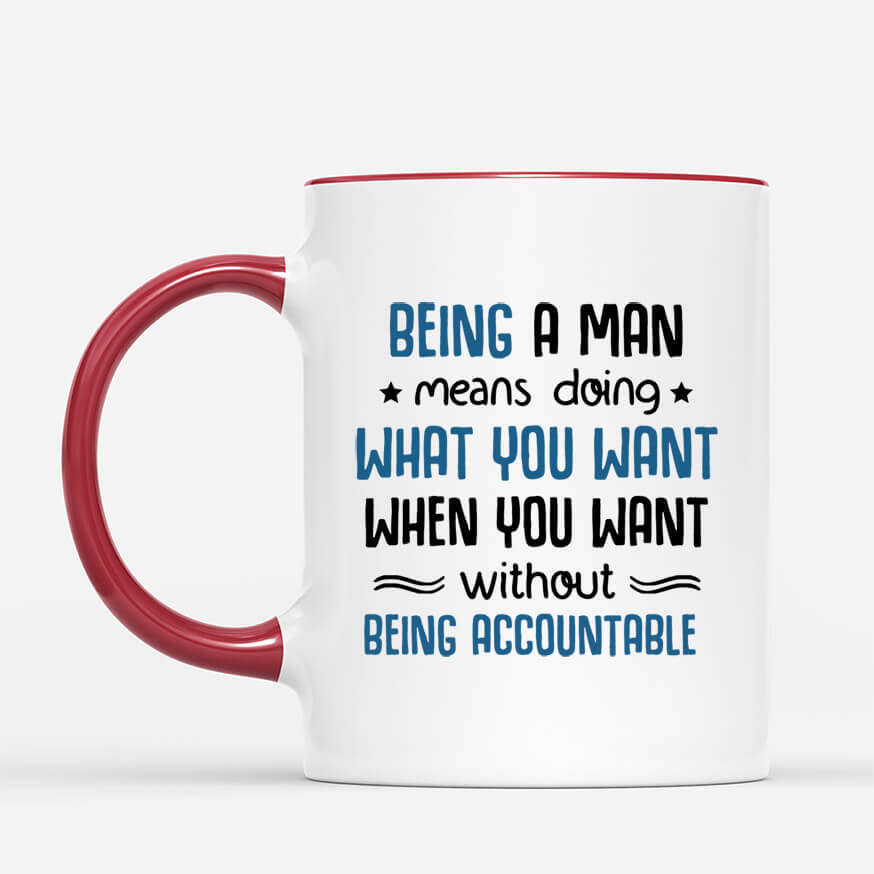 Personalised Being A Man Means Mug