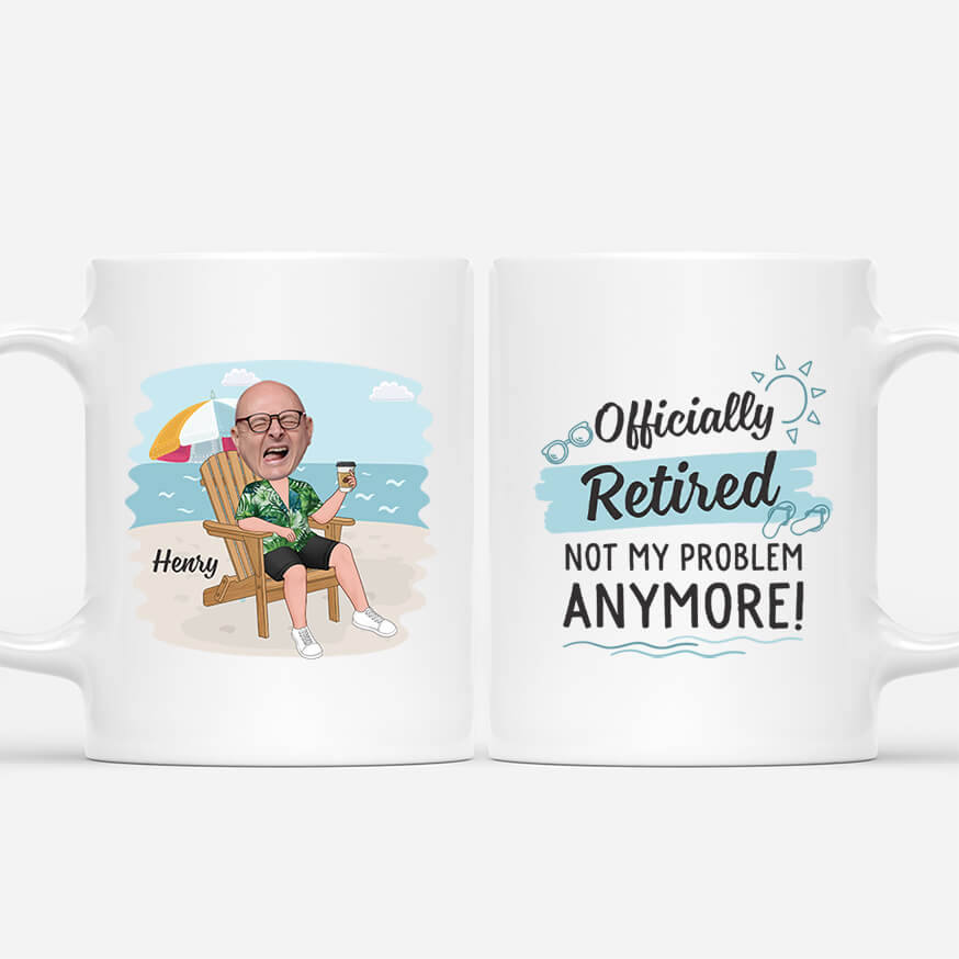 Personalised Officially Retired Not My Problem Anymore Him Mug