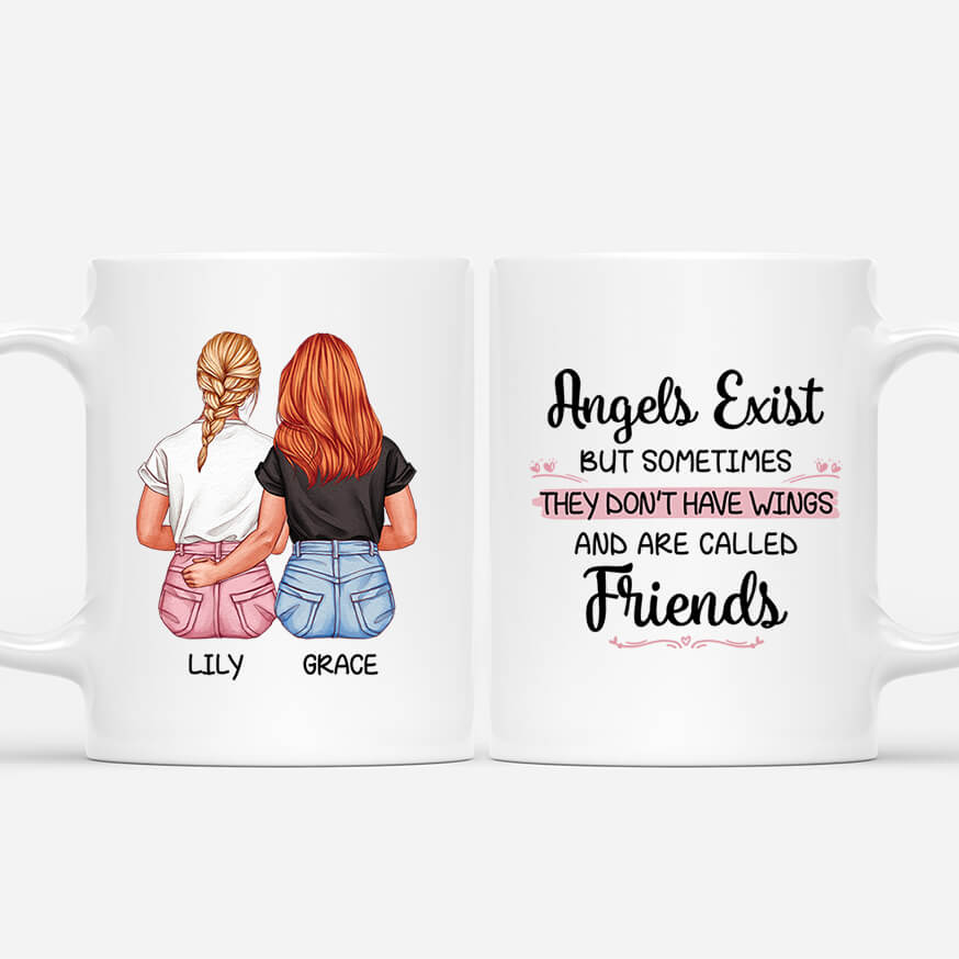 2572MUK1 angels exist but sometimes they dont have wings and are called friends personalised mug for besties