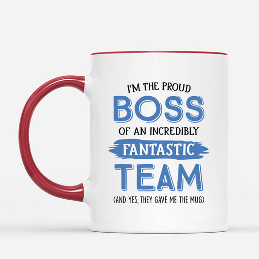 2584MUK2 im the proud boss of an incredibly fantastic team mug personalised mug for female coworkers