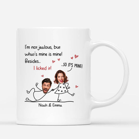 2595MUK1 im not jealous but whats mine is mine mug personalised mug for couples