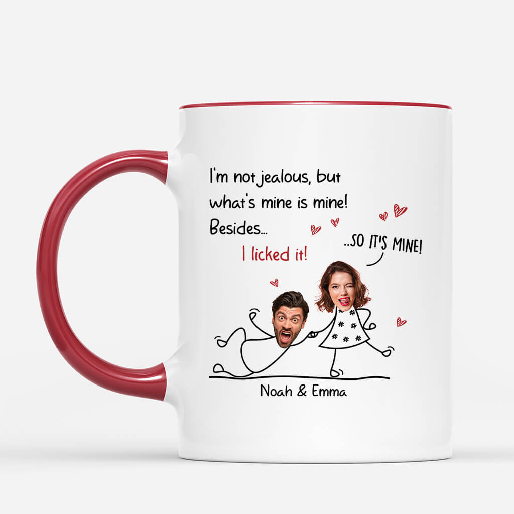 2595MUK2 im not jealous but whats mine is mine mug personalised mug for couples