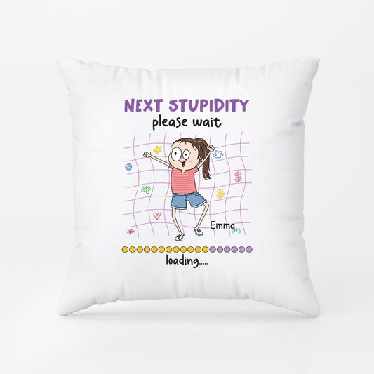 2610PUK1 next stupidity please wait loading  personalised pillow for kids