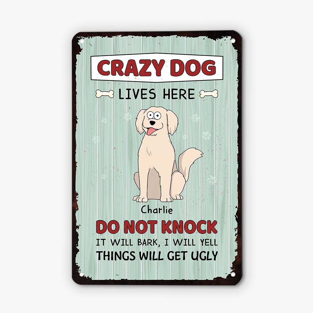 Personalised Crazy Dogs Live Here Do Not Knock Metal Sign