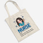 2656BUK2 nurse knows more than she says  custom tote bags for her