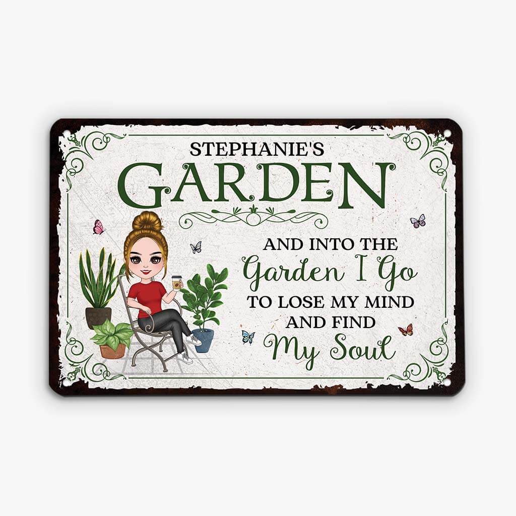 Personalised And Into The Garden I Go To Lose My Mind And Find My Soul Metal Sign for Women