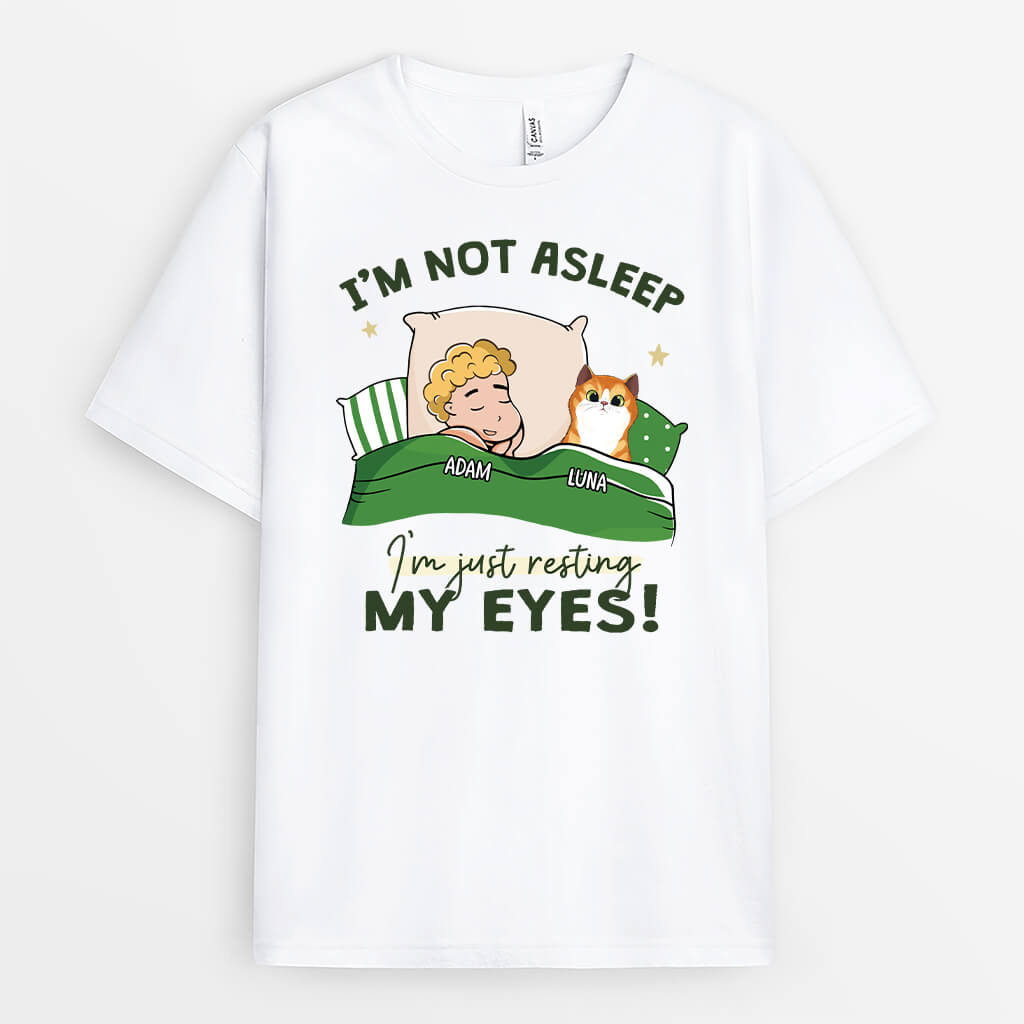 2811AUK1 im not asleep t shirt  custom cat and owner gifts_162a1299 5419 4dac 88c7 a8d9506663b8