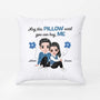 2823PUK1 hug this pillow until  custom presents for couple